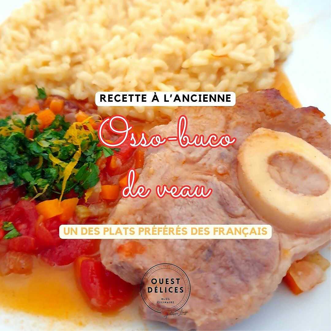 Recette d Osso buco à la milanaise par Ouest Délices