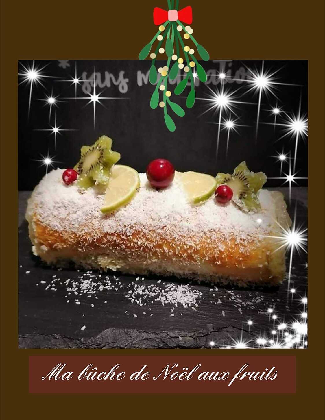 Recette de BUCHE DE NOEL AUX FRUITS