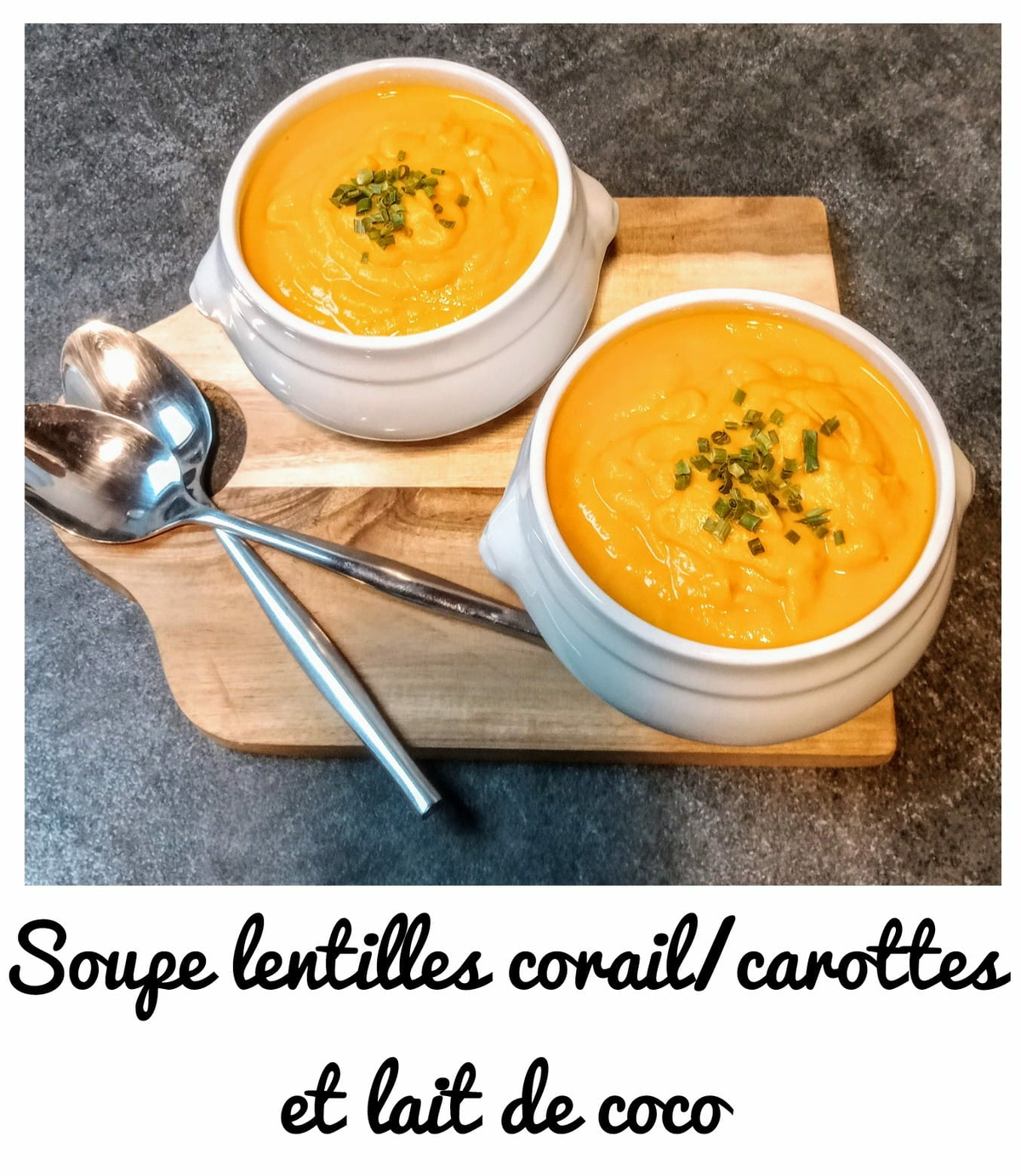 recette SOUPE LENTILLES CORAIL/CAROTTES/LAIT DE COCO