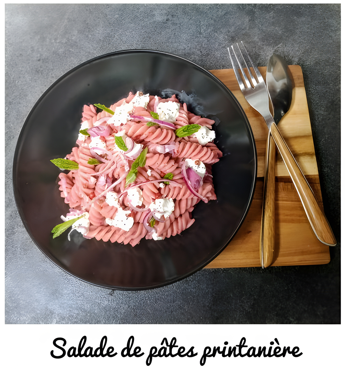 recette SALADE DE PATES PRINTANIERE