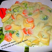 recette Tortellini à la ricotta Et à la crème avec ses petits légumes