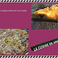 recette Quiche Reblochon et saucisse de Toulouse