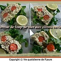 recette Terrine de loup de mer aux olives vertes