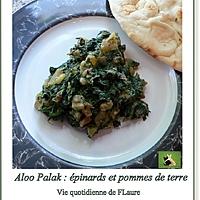 recette Aloo Palak : épinards et pommes de terre