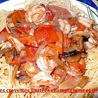 recette grosses crevettes sauté champignons et tomates