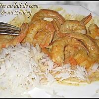 recette Crevettes au lait de coco & au 2 curry