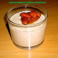 recette CRÈME AUX AMANDES ET AMANDES CARAMÉLISÉES